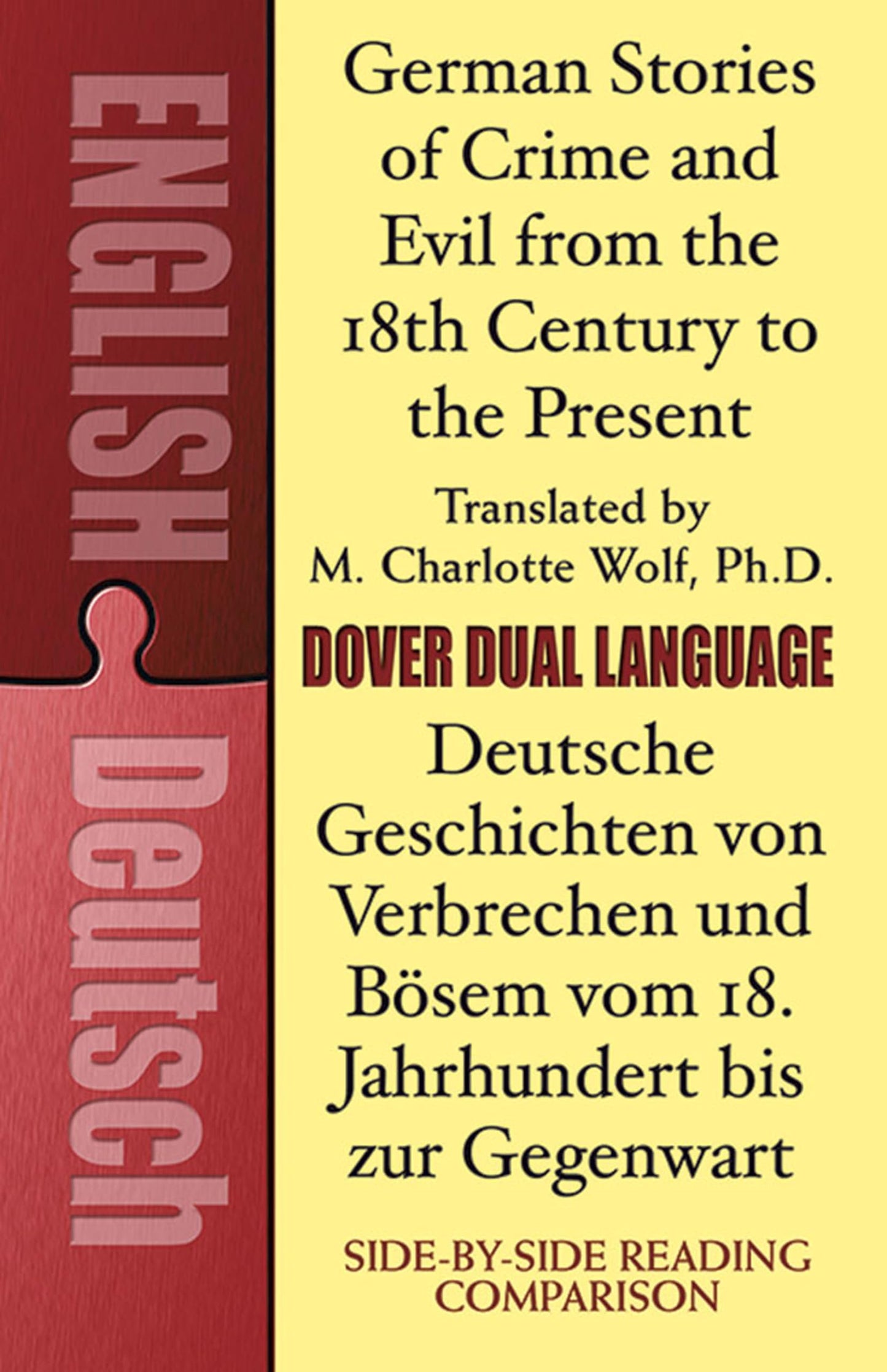 German Stories of Crime and Evil from the 18th Century to the Present / Deutsche Geschichten von Verbrechen und Bösem vom 18. Jahrhundert bis zur ... Book (Dover Dual Language German) - 6287