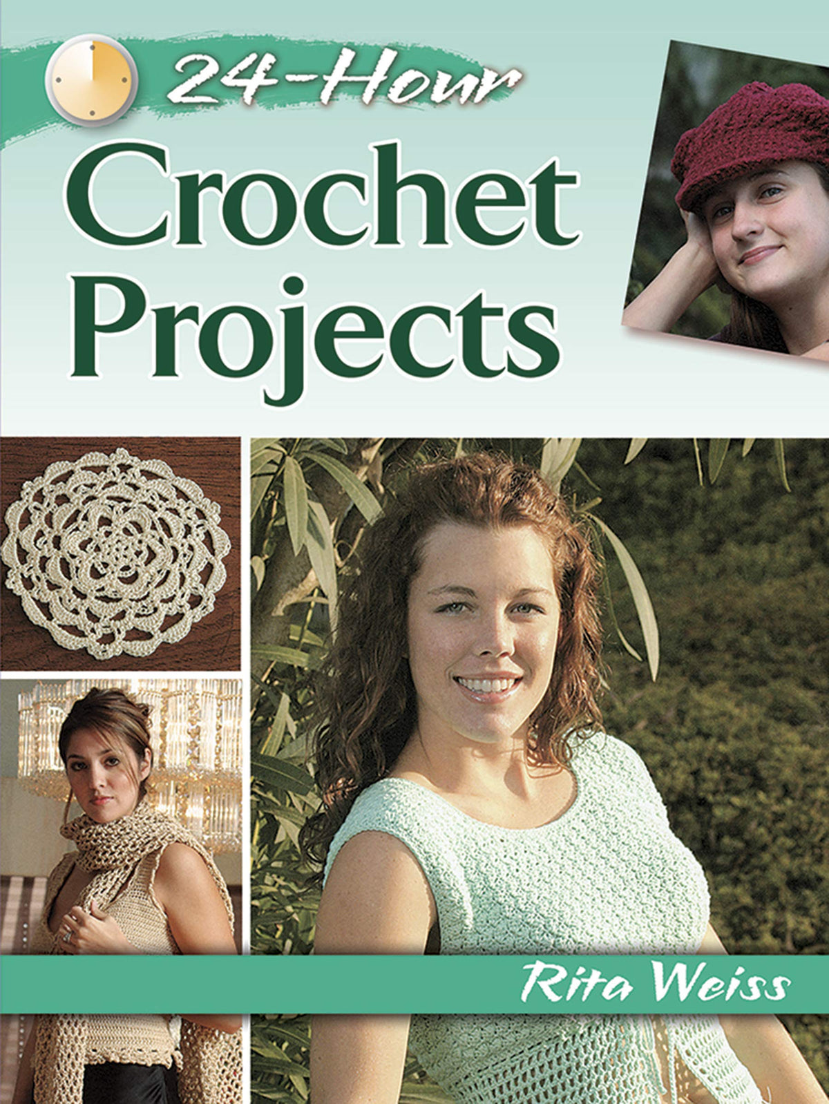 24-Hour Crochet Projects (Dover Crafts: Crochet)