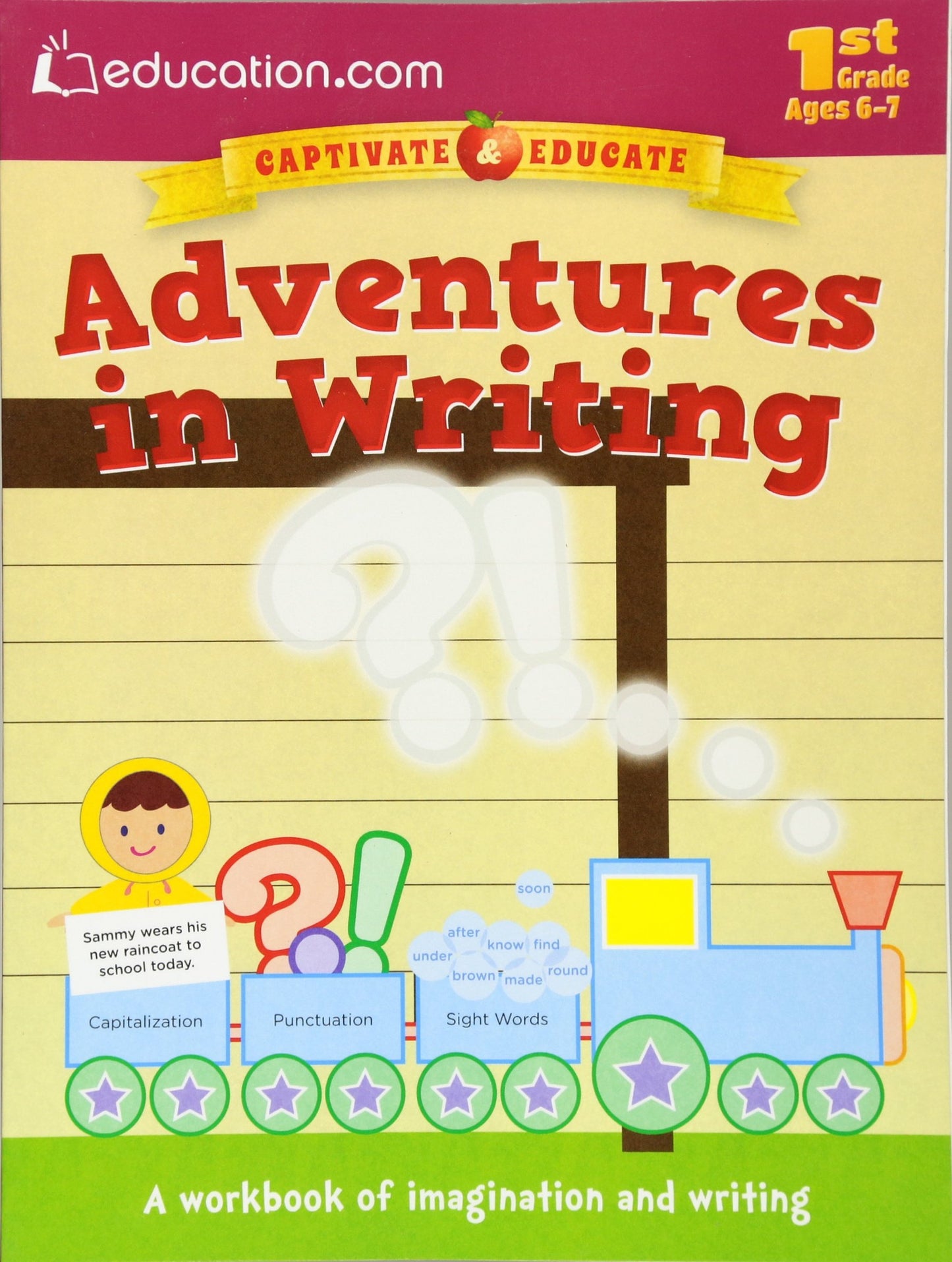 Adventures in Writing: A workbook of imagination and writing
