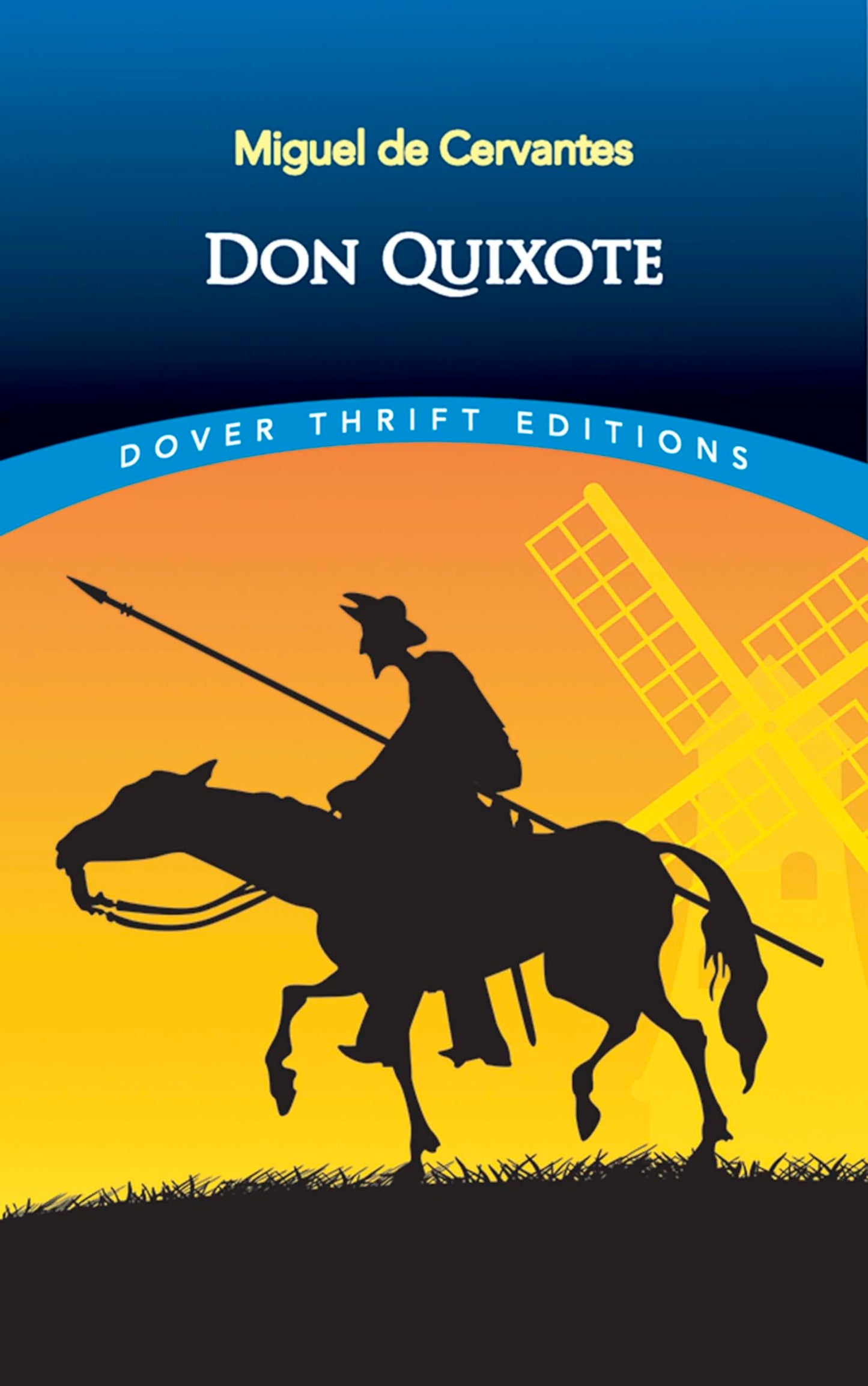 Don Quixote (Dover Thrift Editions: Classic Novels) - 5654