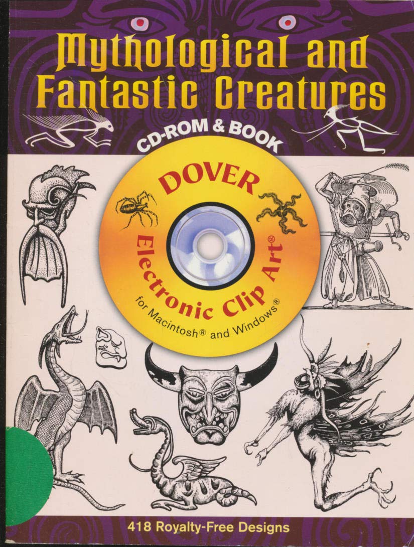 Mythological and Fantastic Creatures (Dover Electronic Clip Art) (CD-ROM and Book)
