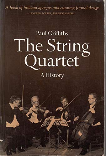 The String Quartet: A History