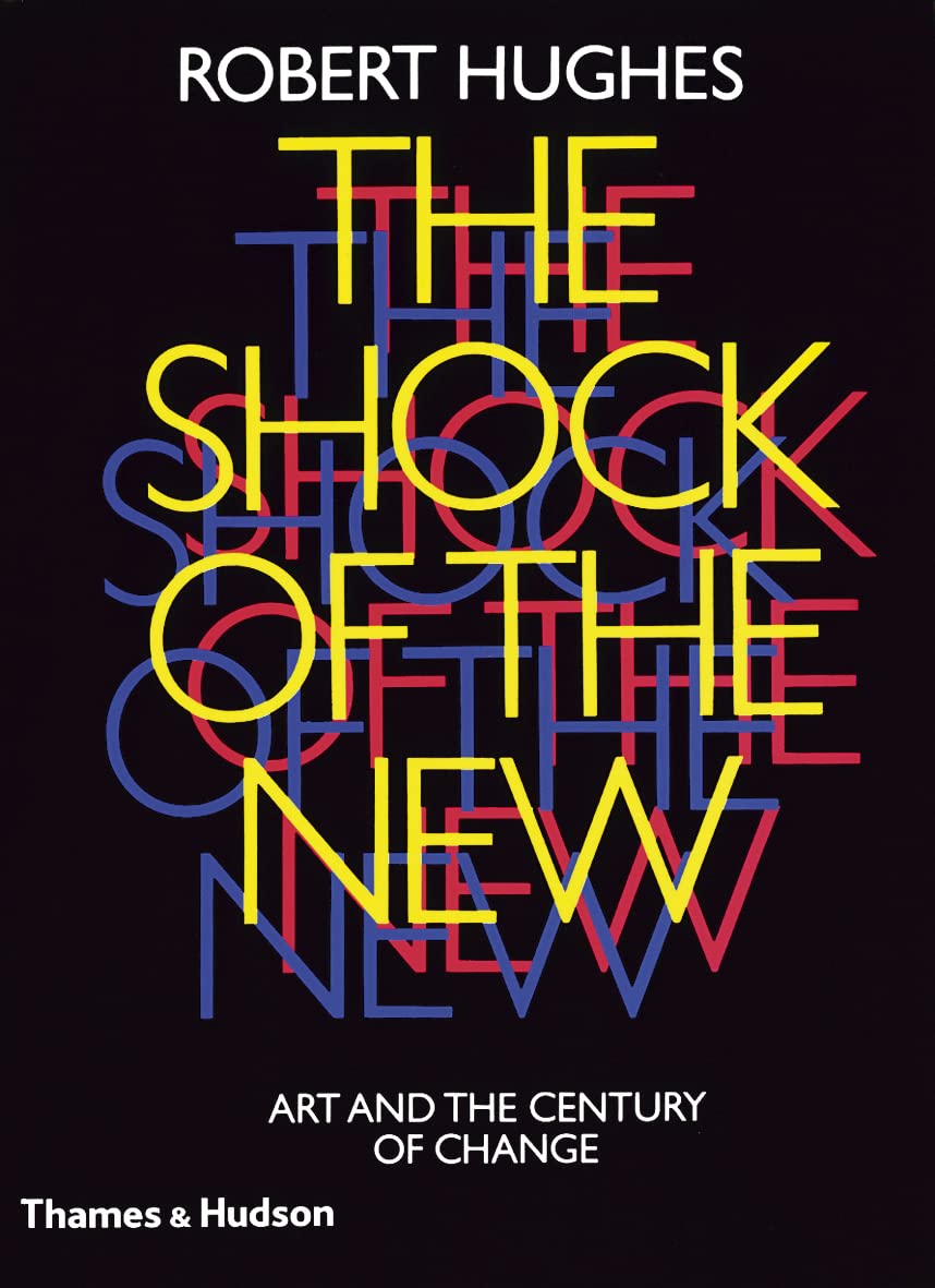 The Shock of the New: Art and the Century of Change - 6702