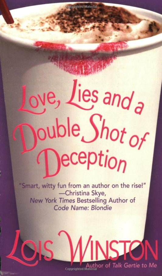 Love, Lies and a Double Shot of Deception - 6814