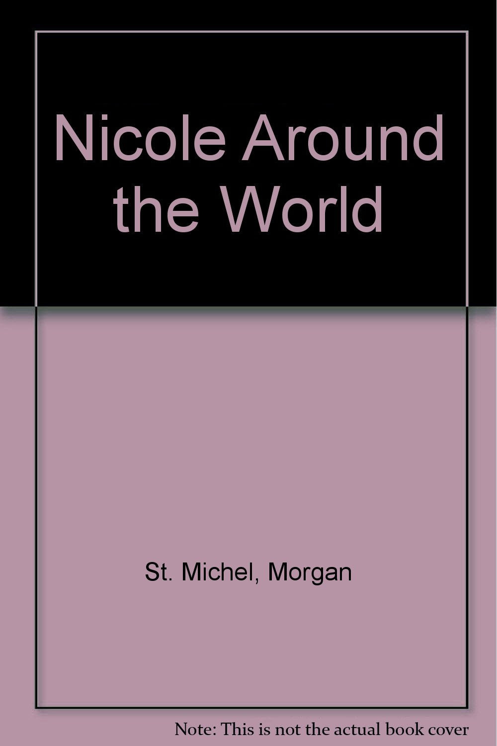 Nicole Around World