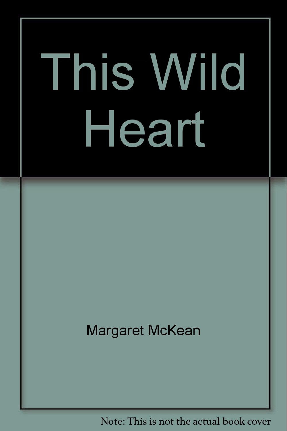 This Wild Heart