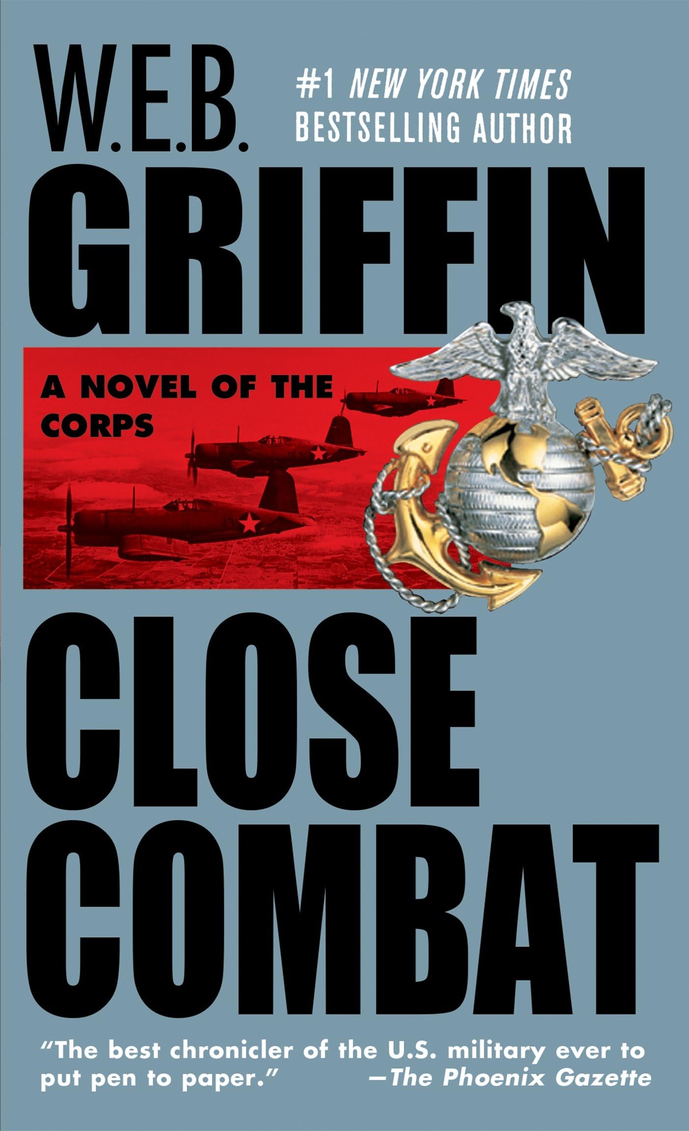 CLOSE COMBAT (THE CORPS, BOOK 6)