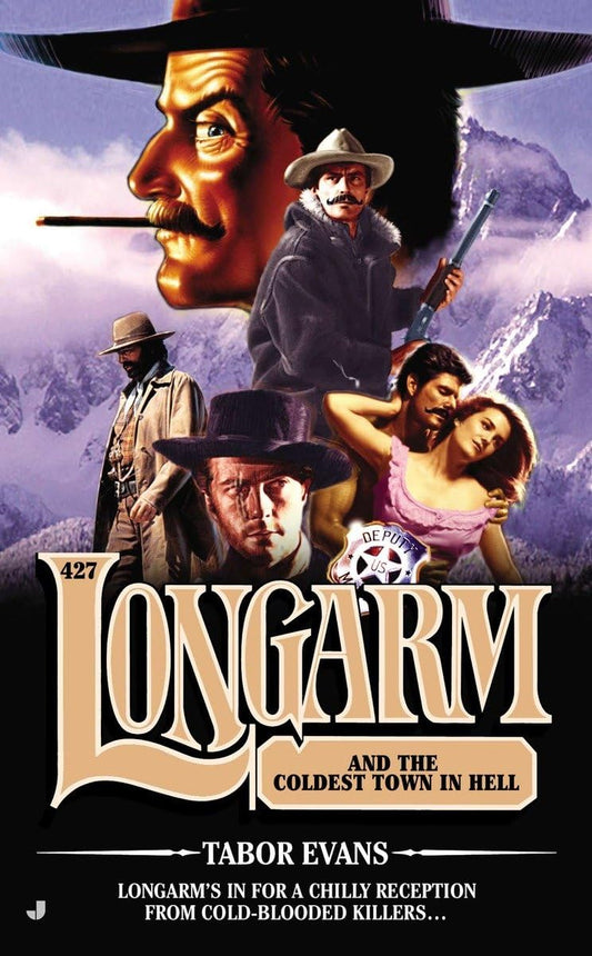 Longarm #427: Longarm and the Coldest Town in Hell - 3815