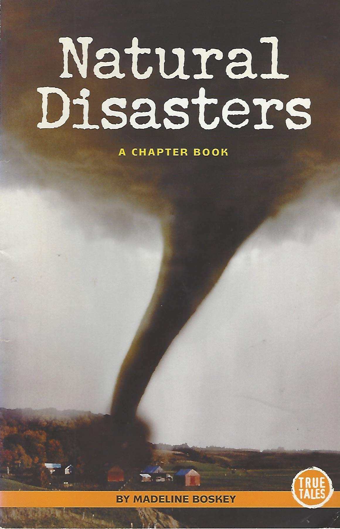 Natural Disasters (True Tales) - 5196