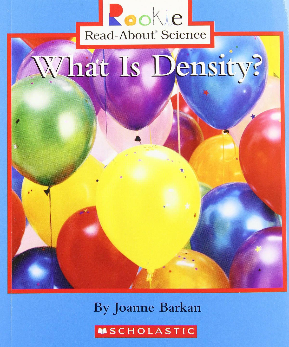 What Is Density? (Rookie Read-About Science: Physical Science: Previous Editions)