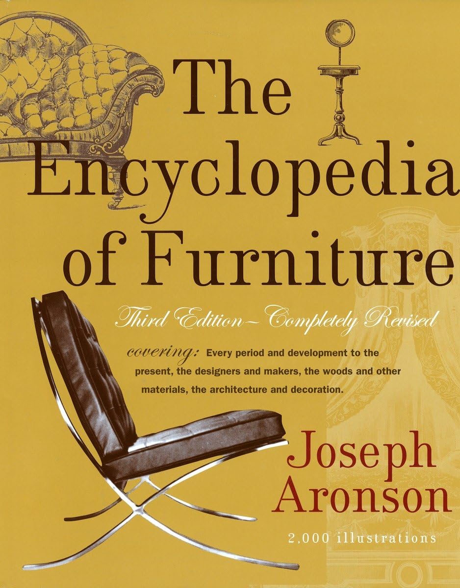 The Encyclopedia of Furniture: Third Edition - Completely Revised - 8174