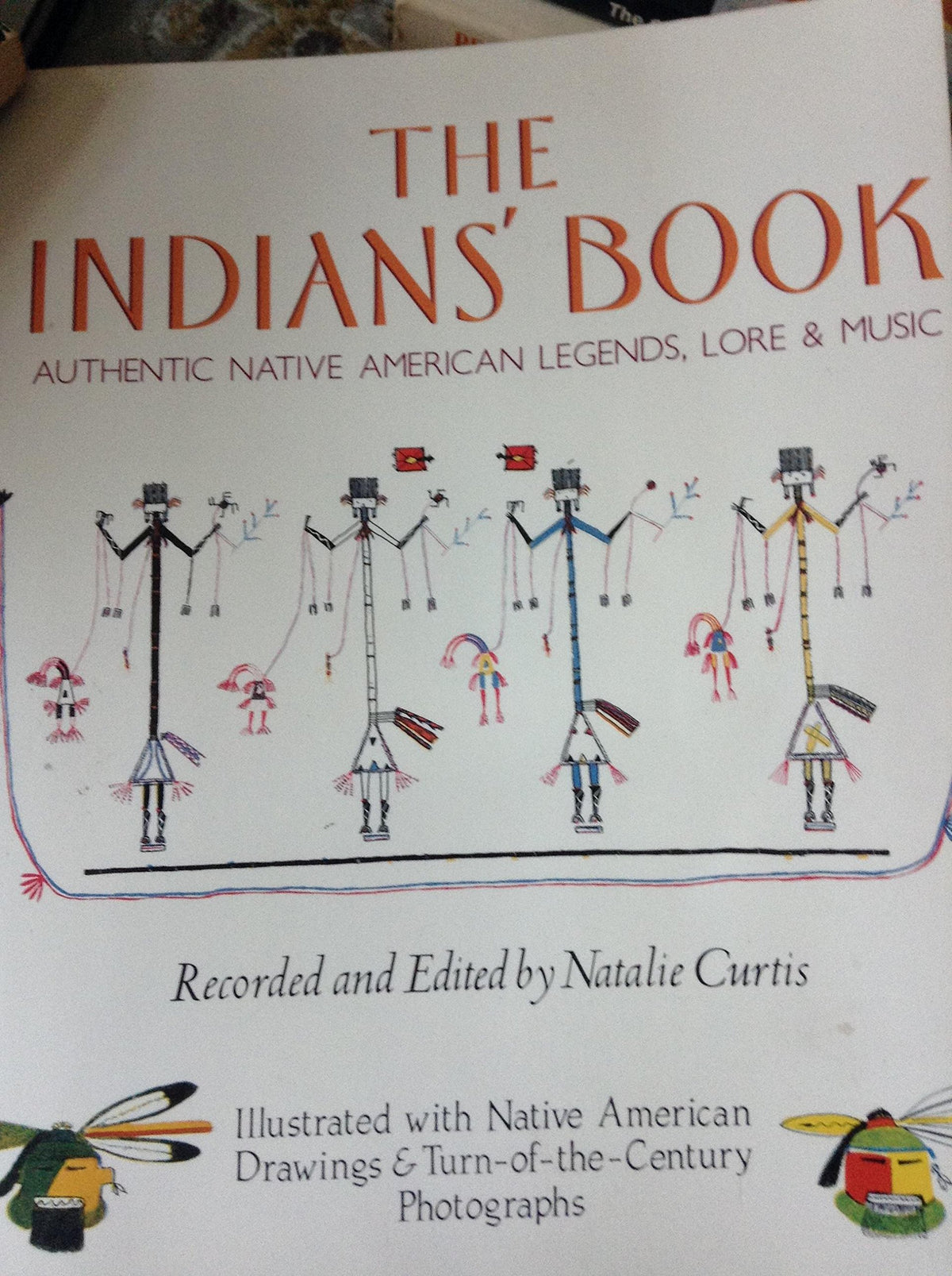 The Indian's Book: Authentic Native American Legends, Lore, and Music