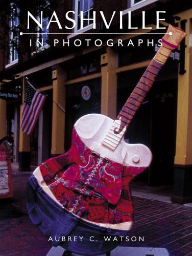 Nashville in Photographs