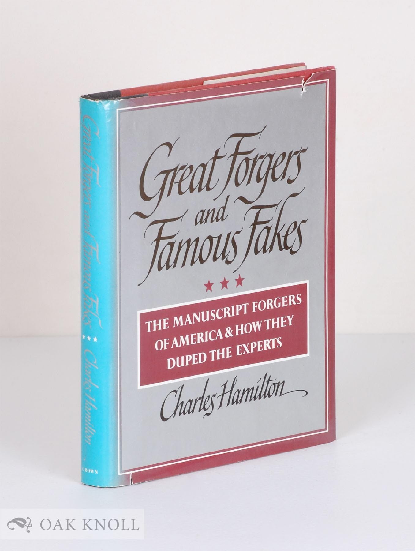 Great Forgers and Famous Fakes
