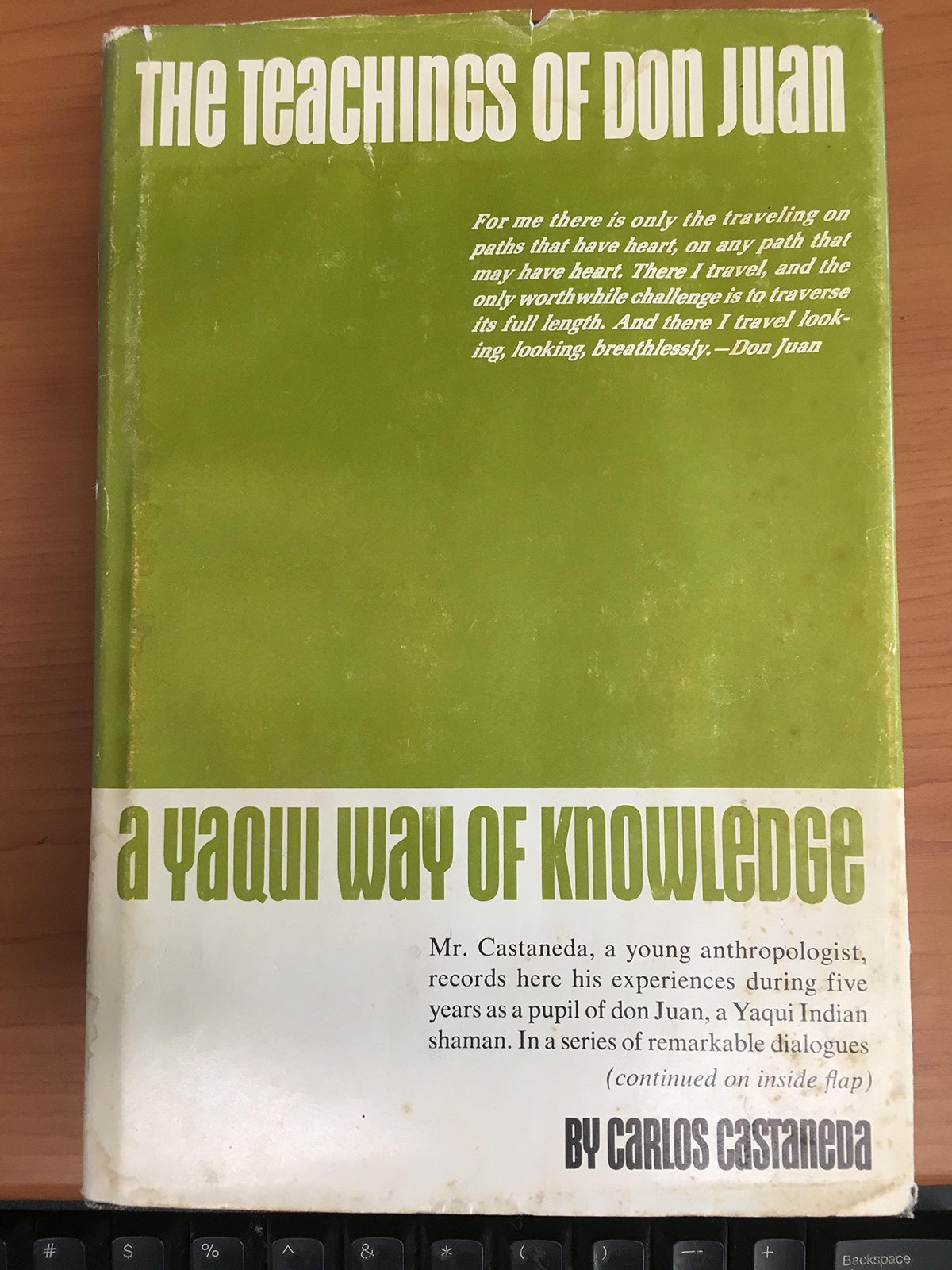 The Teachings of Don Juan: A Yaqui Way of Knowledge