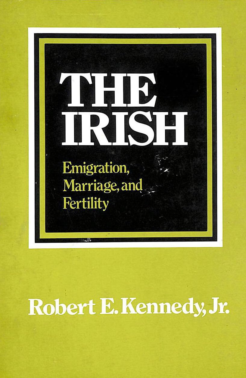 The Irish: Emigration, Marriage, and Fertility - 7431