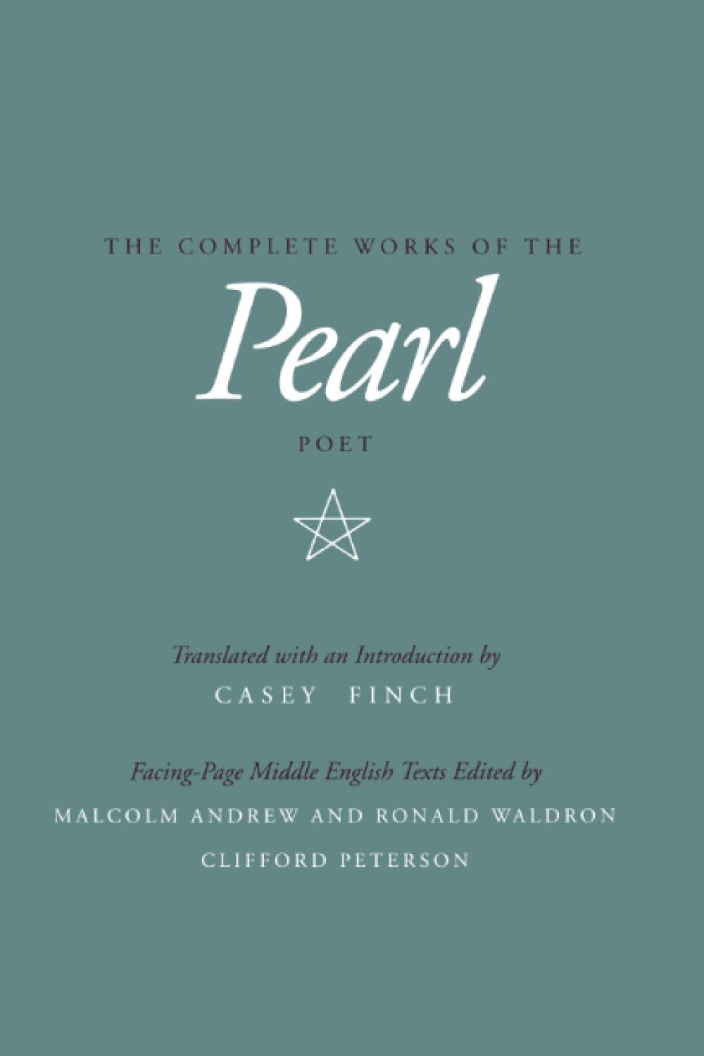 The Complete Works of the Pearl Poet