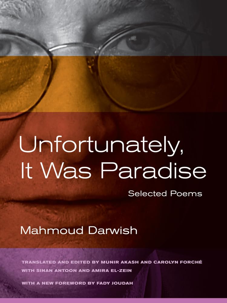 Unfortunately, It Was Paradise: Selected Poems - 6400