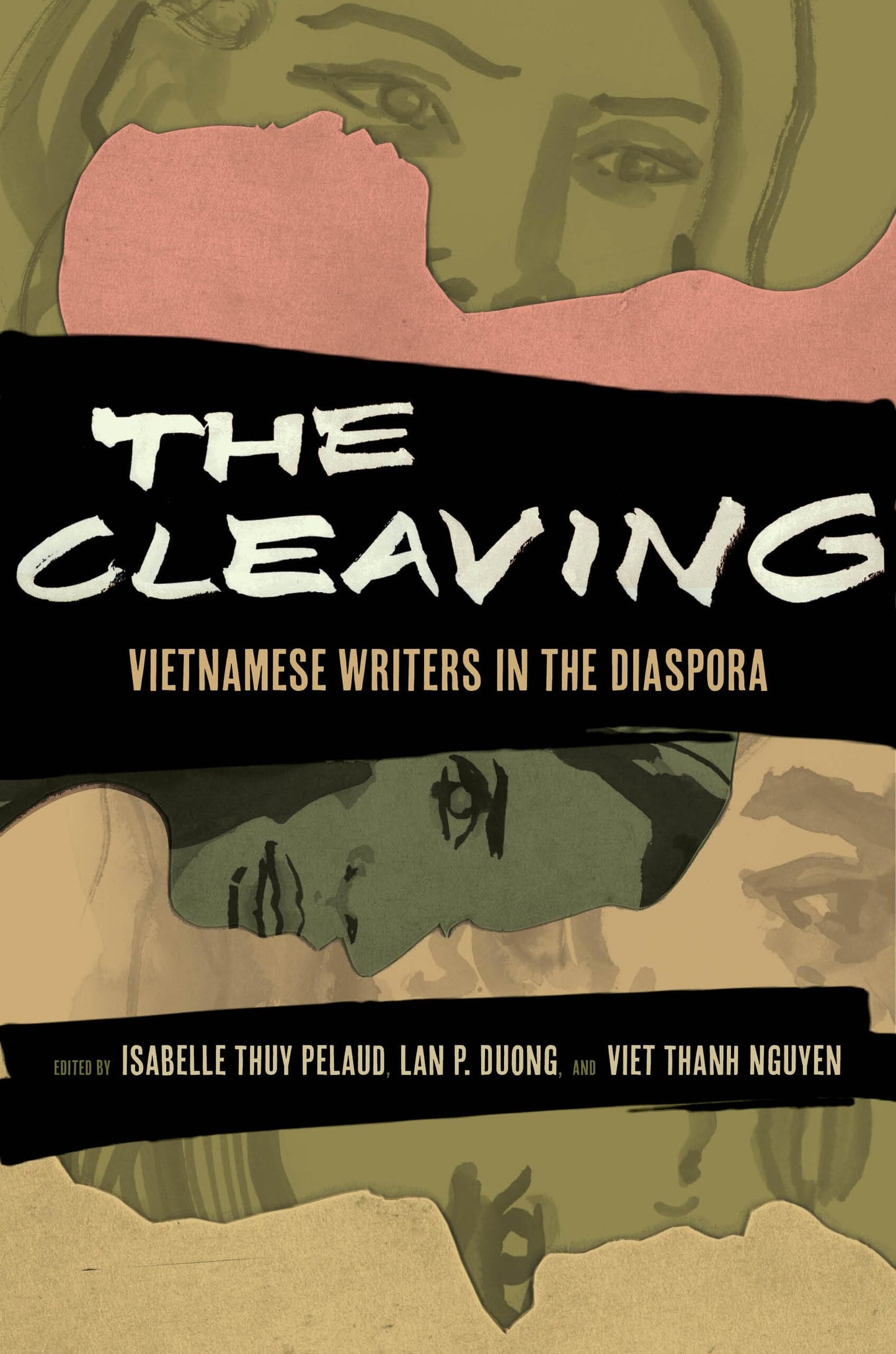 The Cleaving: Vietnamese Writers in the Diaspora (Volume 8) (Critical Refugee Studies)