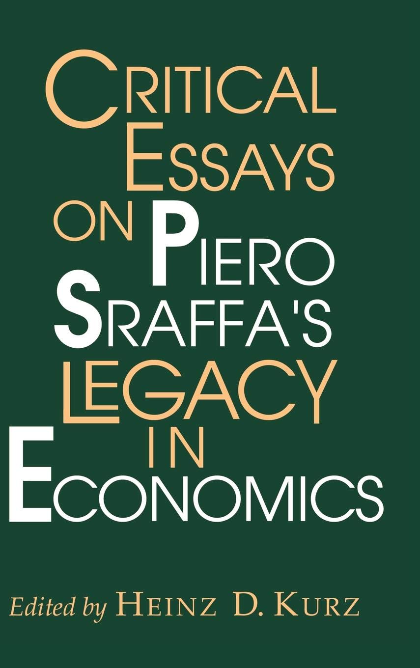 Critical Essays on Piero Sraffa's Legacy in Economics - 9660