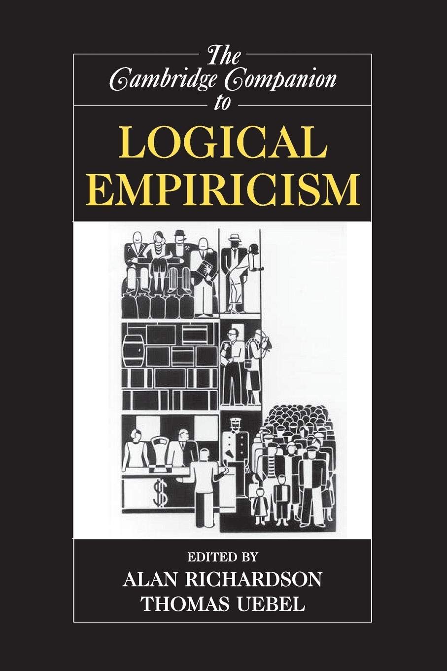 The Cambridge Companion to Logical Empiricism (Cambridge Companions to Philosophy) - 4743