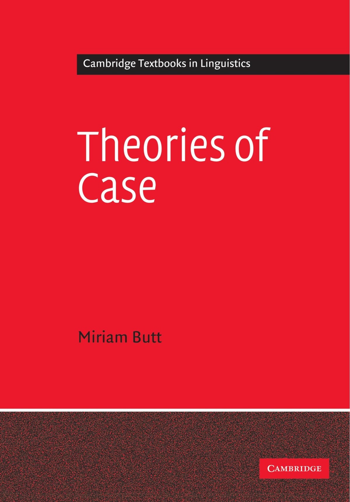 Theories of Case (Cambridge Textbooks in Linguistics)