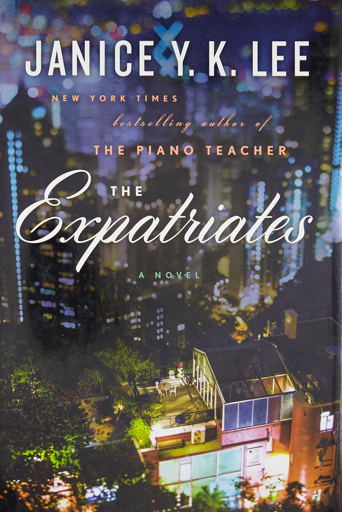 The Expatriates: A Novel - 9267