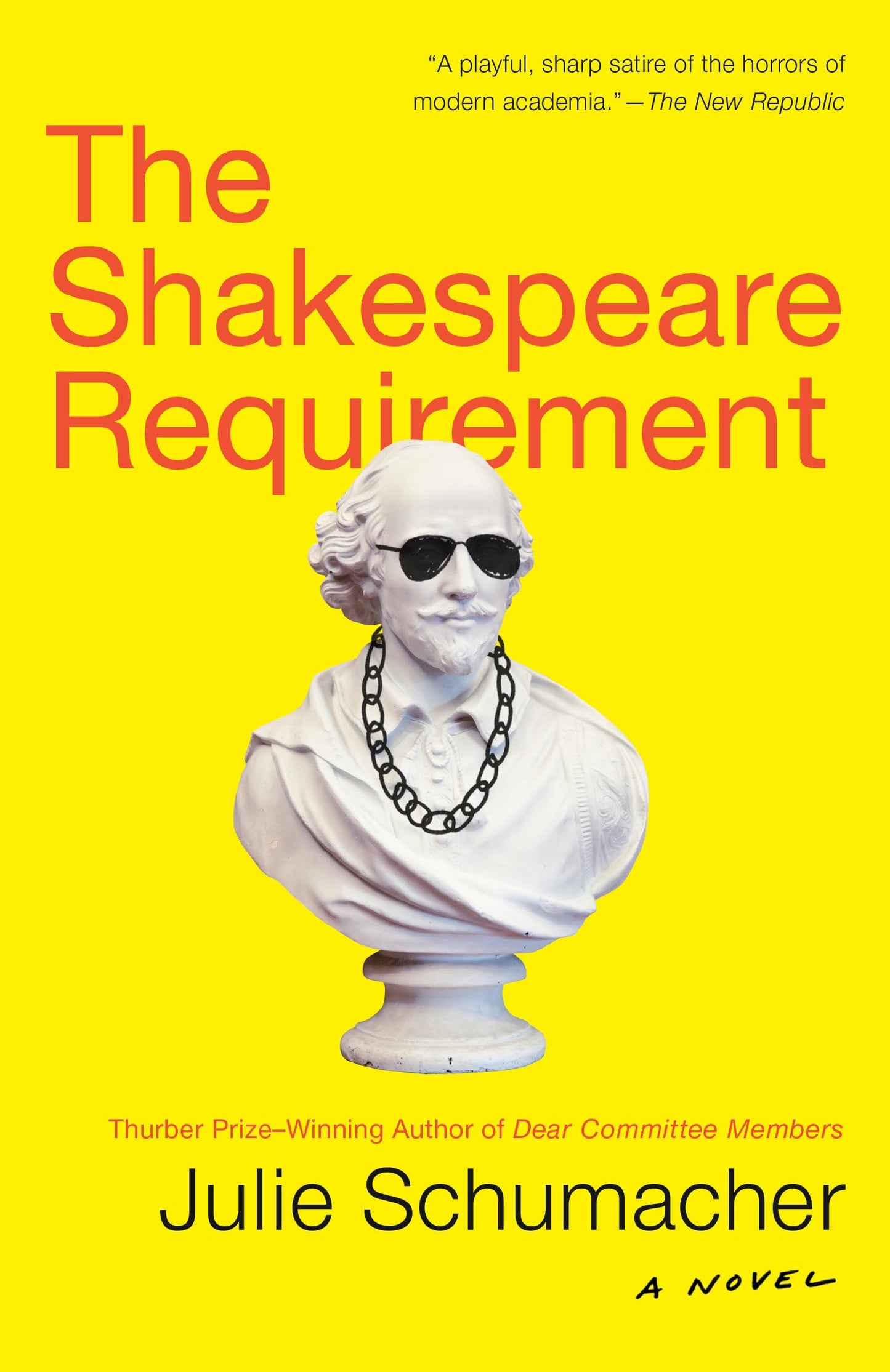 The Shakespeare Requirement: A Novel (The Dear Committee Trilogy) - 7358