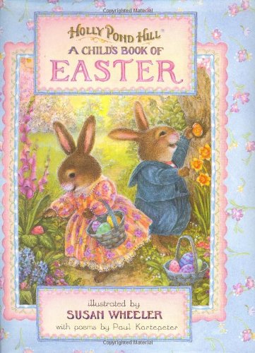 Holly Pond Hill: A Child's Book of Easter