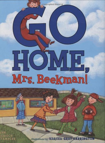 Go Home, Mrs. Beekman!