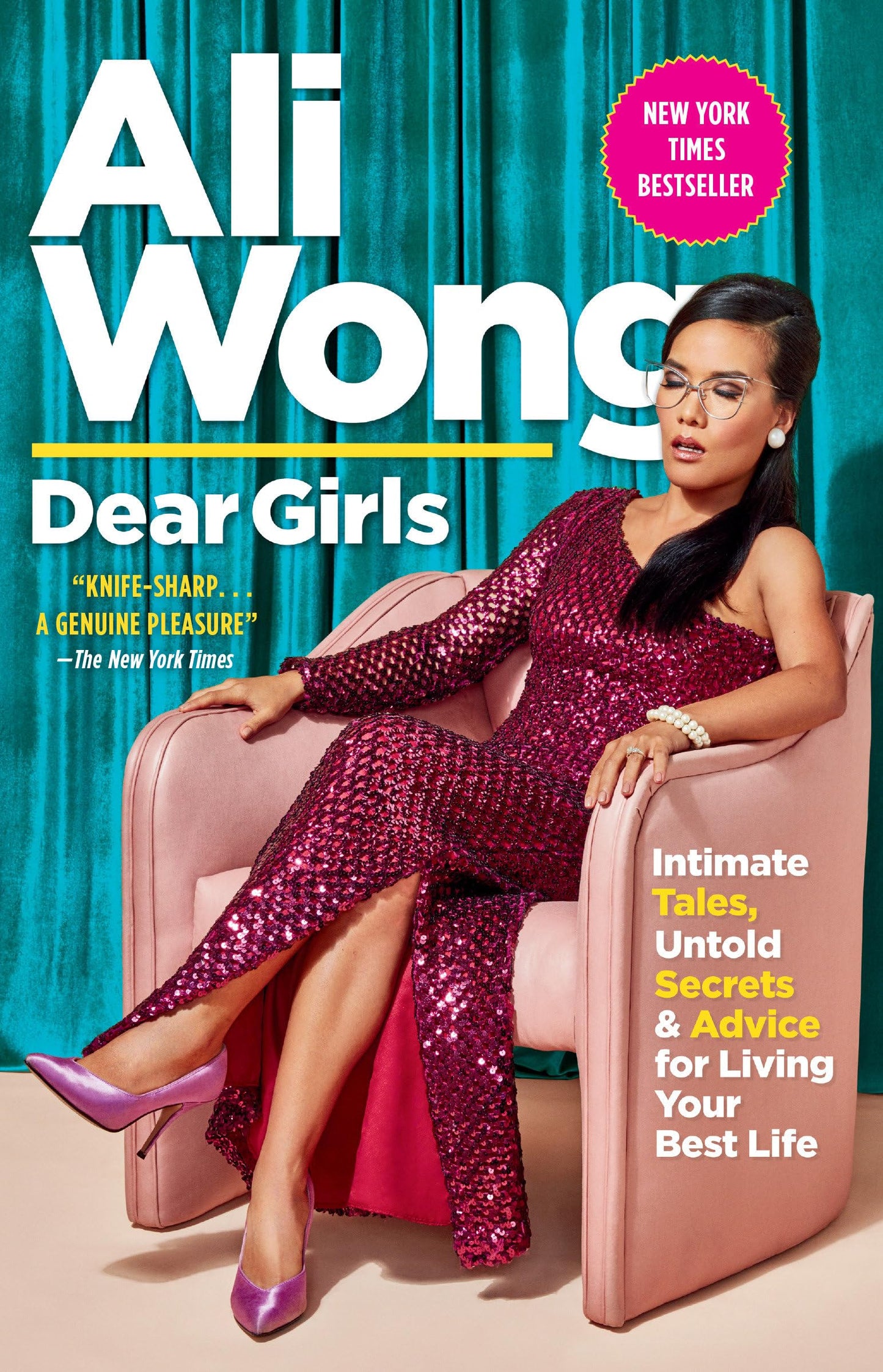 Dear Girls: Intimate Tales, Untold Secrets & Advice for Living Your Best Life - 8513