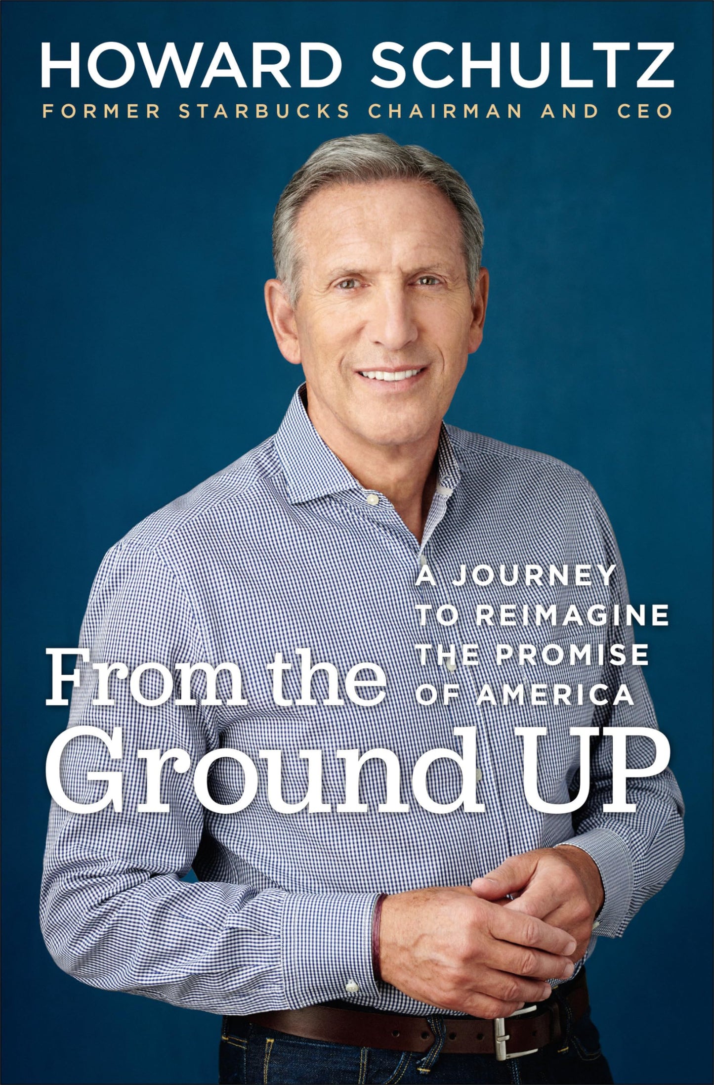 FROM THE GROUND UP: A JOURNEY TO - 7521