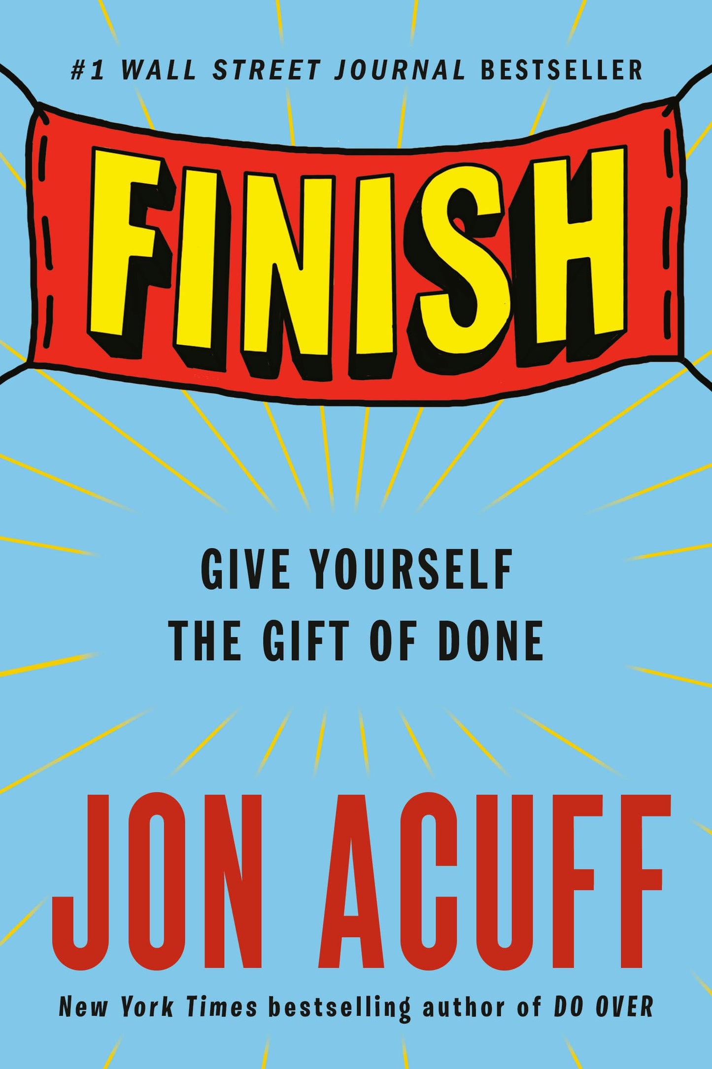 FINISH: GIVE YOURSELF THE GIFT O