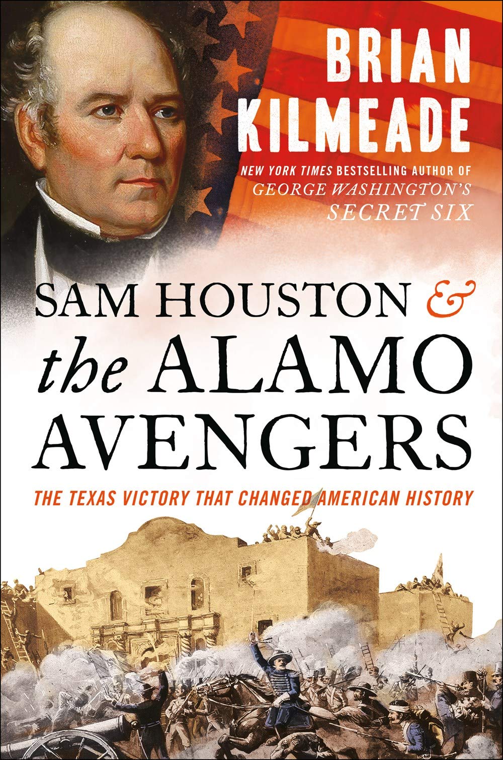SAM HOUSTON AND THE ALAMO AVENGE