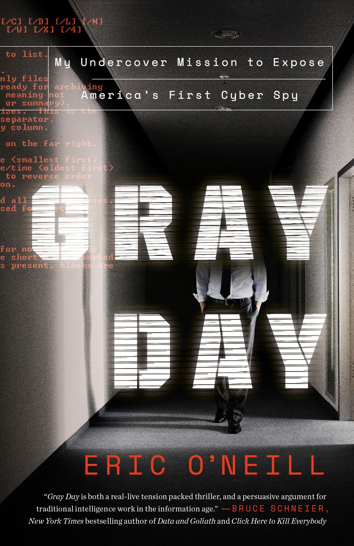 Gray Day: My Undercover Mission to Expose America's First Cyber Spy - 1274