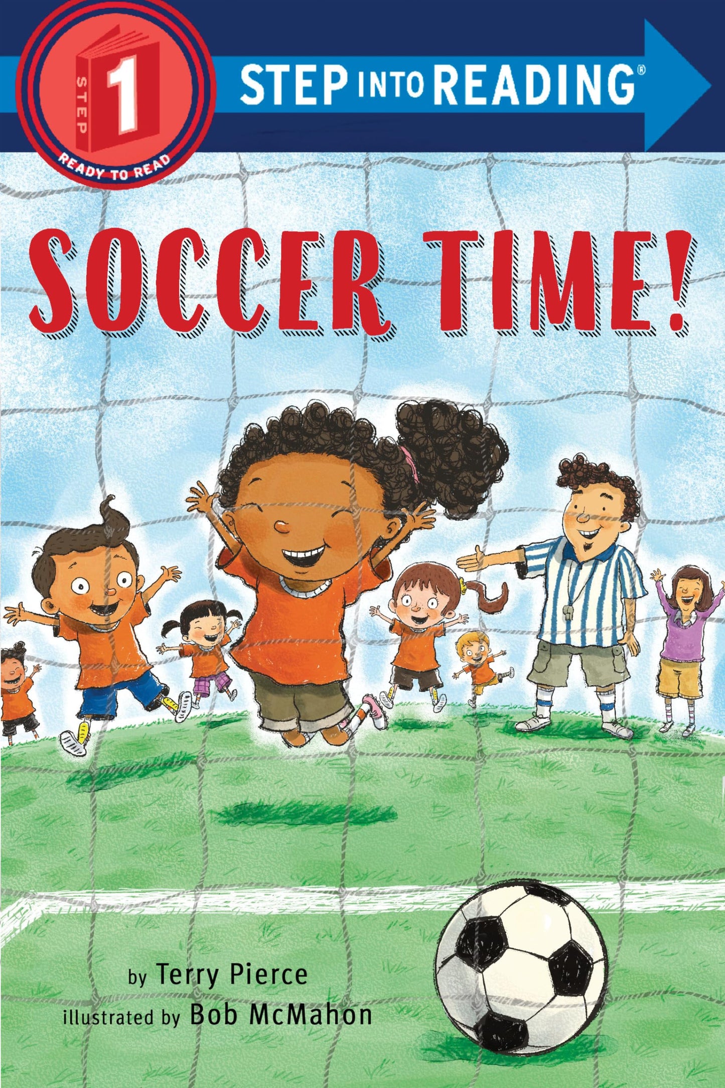 SOCCER TIME! (STEP INTO READING)