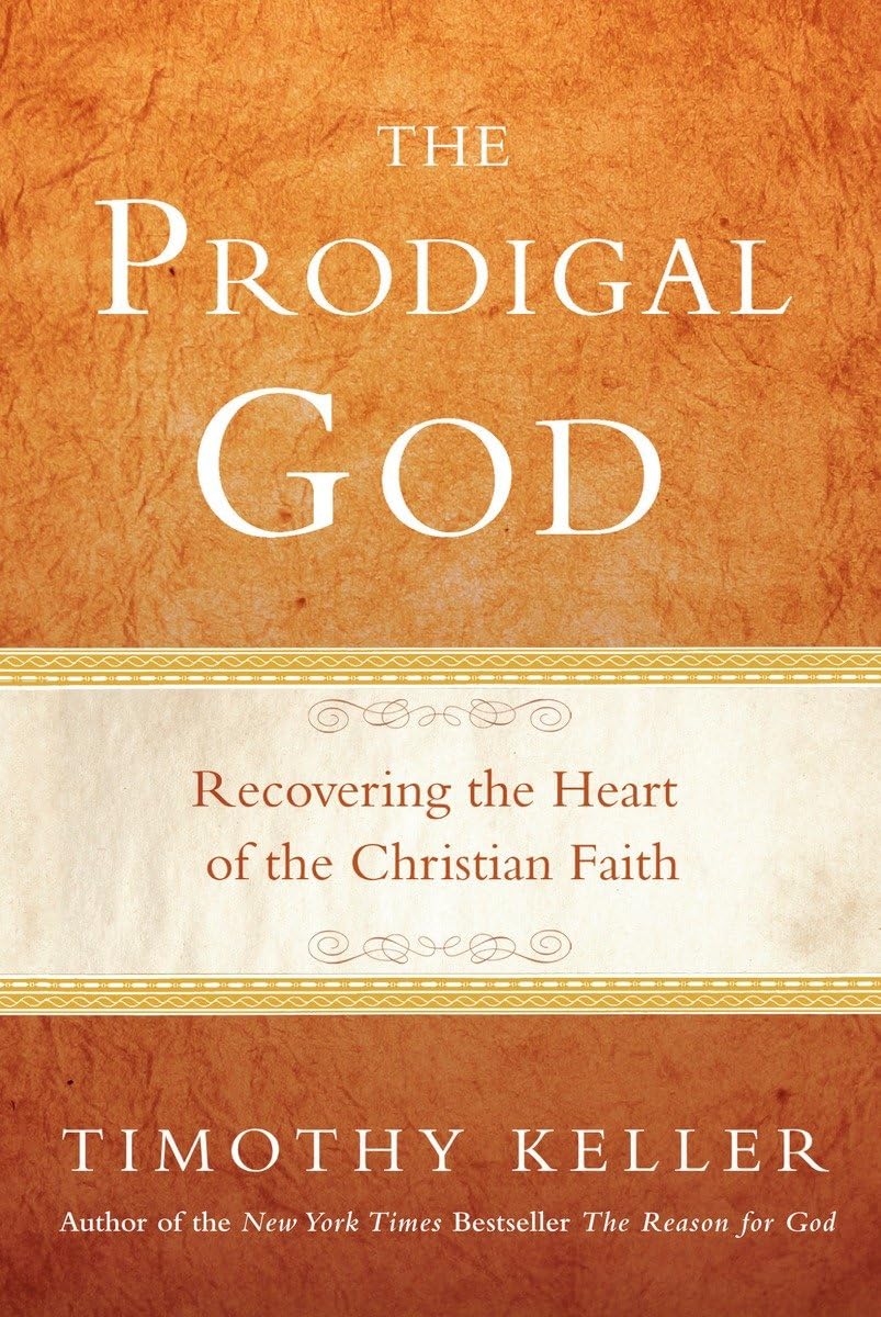 The Prodigal God: Recovering the Heart of the Christian Faith - 4558