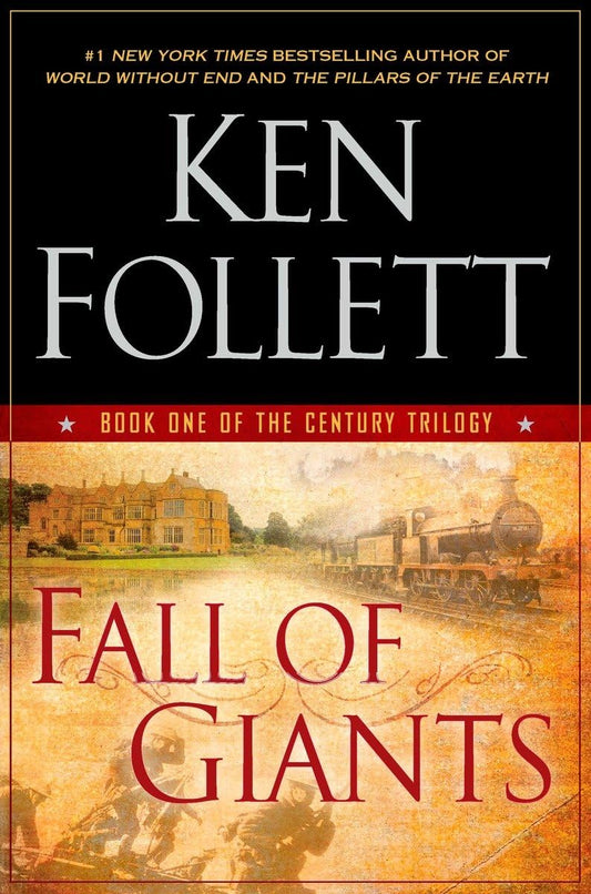 Fall of Giants (The Century Trilogy) - 1823