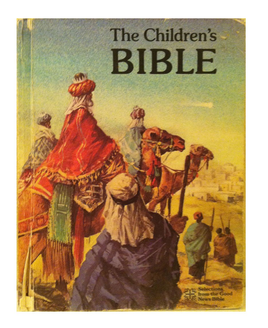 The Children's Bible From the Good News Bible in Today's English Version