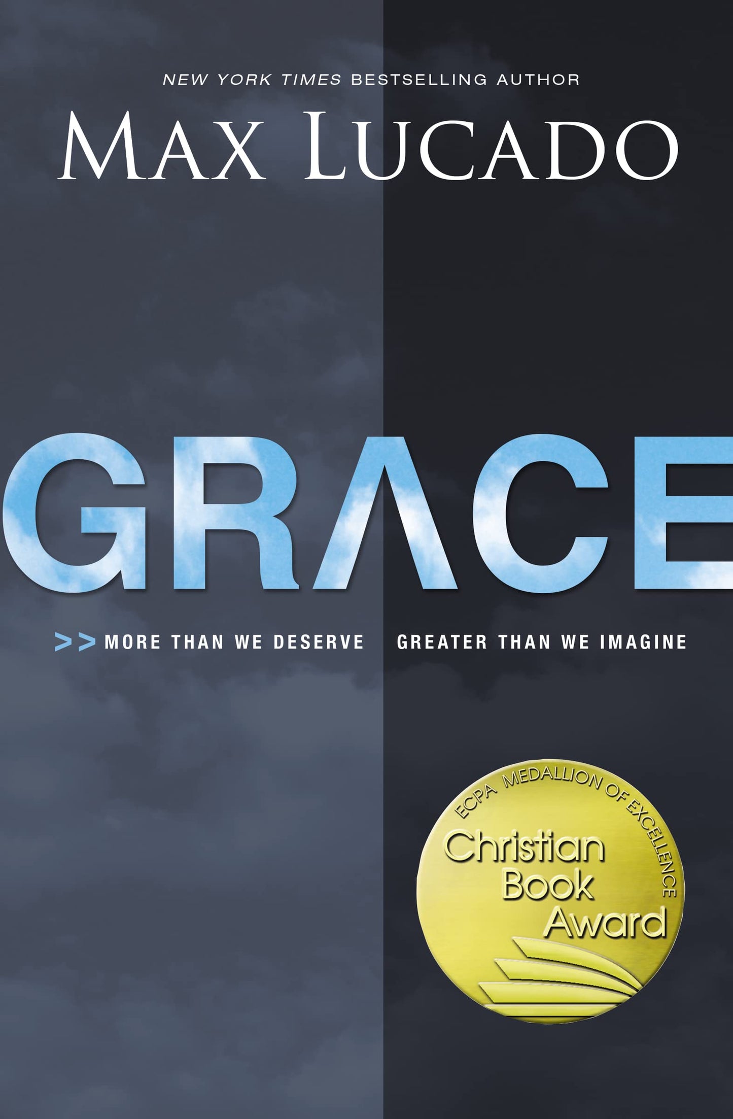 Grace: More Than We Deserve, Greater Than We Imagine - 4988