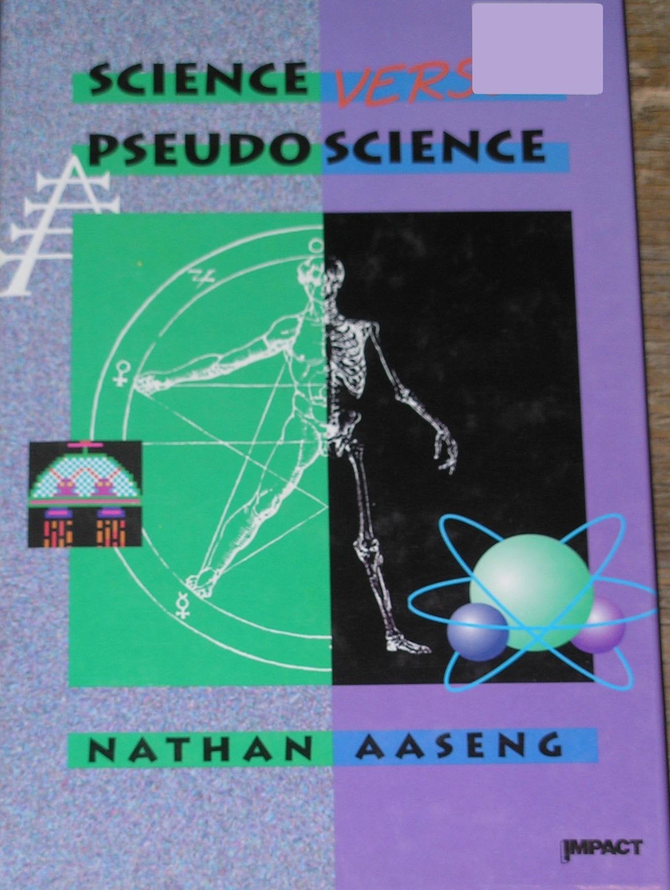 Science Versus Pseudoscience (Impact Books)