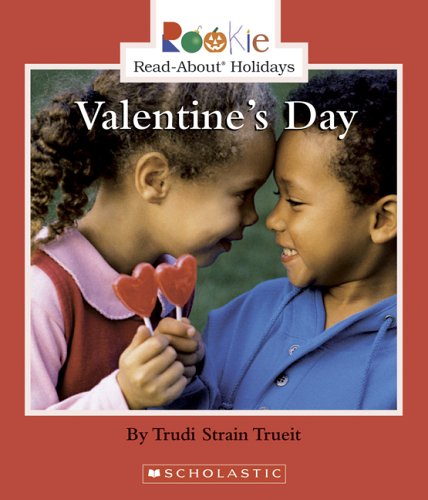 Valentine's Day (Rookie Read-About Holidays)