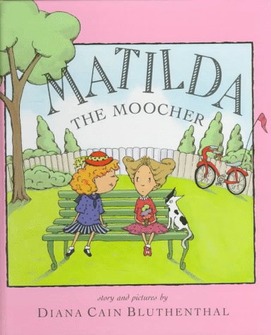 Matilda the Moocher
