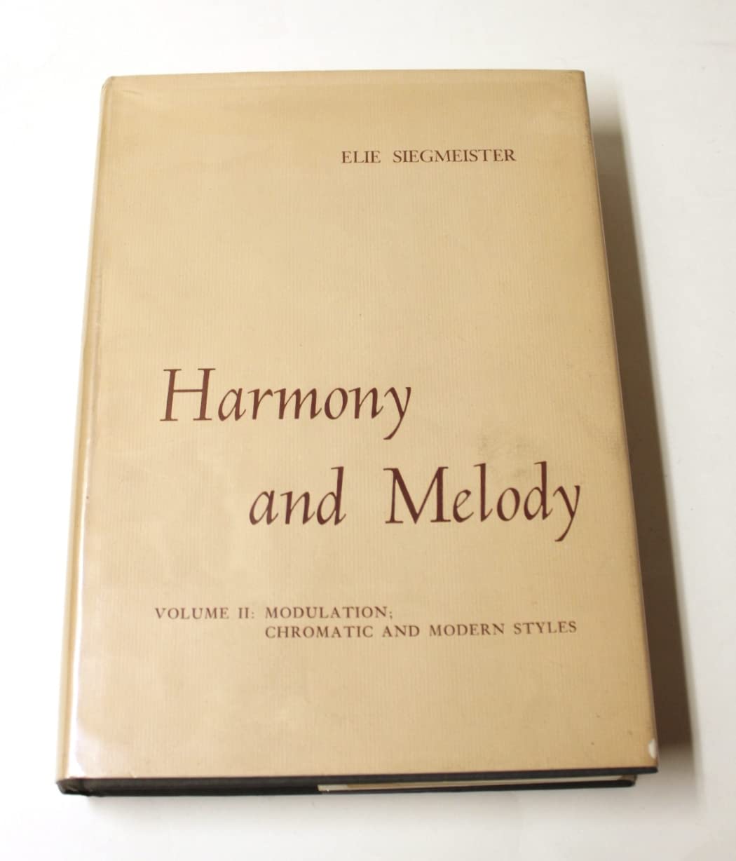 Harmony and Melody, Vol. 2: Modulation, Chromatic and Modern Styles