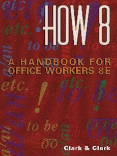 How 8 : A Handbook for Office Workers (8th/spiral)