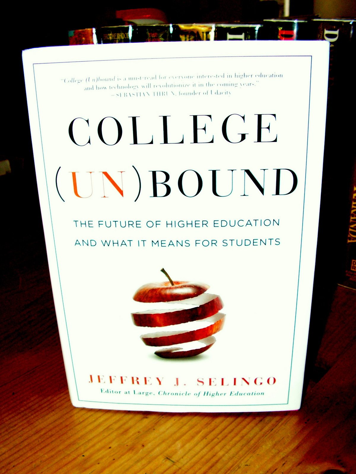 College Unbound: The Future of Higher Education and What It Means for Students - 5929