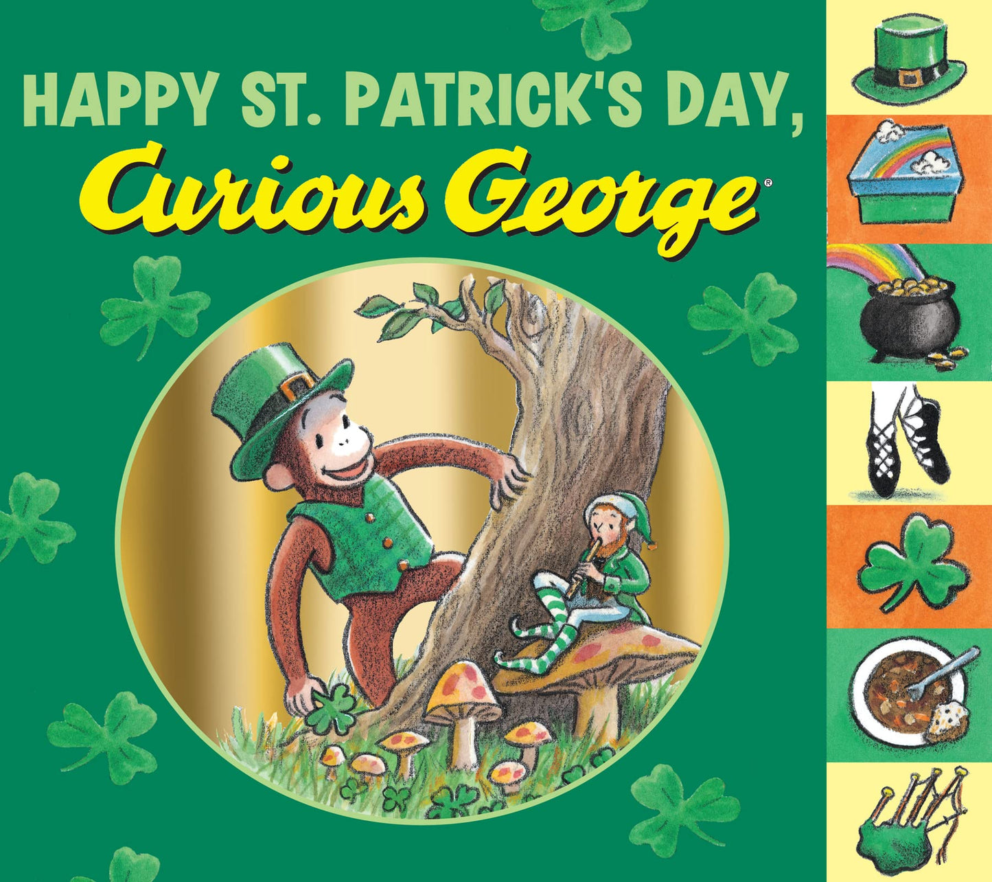 Happy St. Patrick's Day, Curious George Tabbed Board Book: A Board Book with George In a Lively Celebration Filled with Music, Dancing, and Leprechaun Fun - 9292