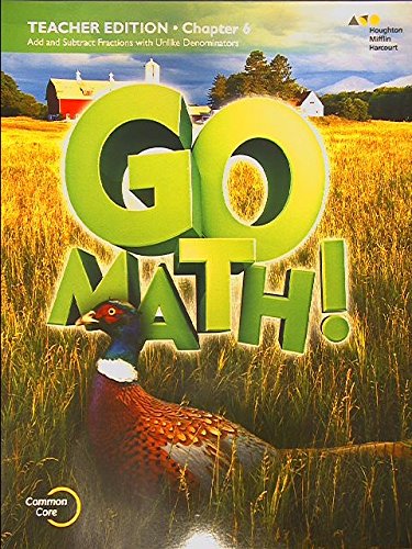 Houghton Mifflin Harcourt Go Math!: Teacher Edition, Chapter 6 Grade 5 2015