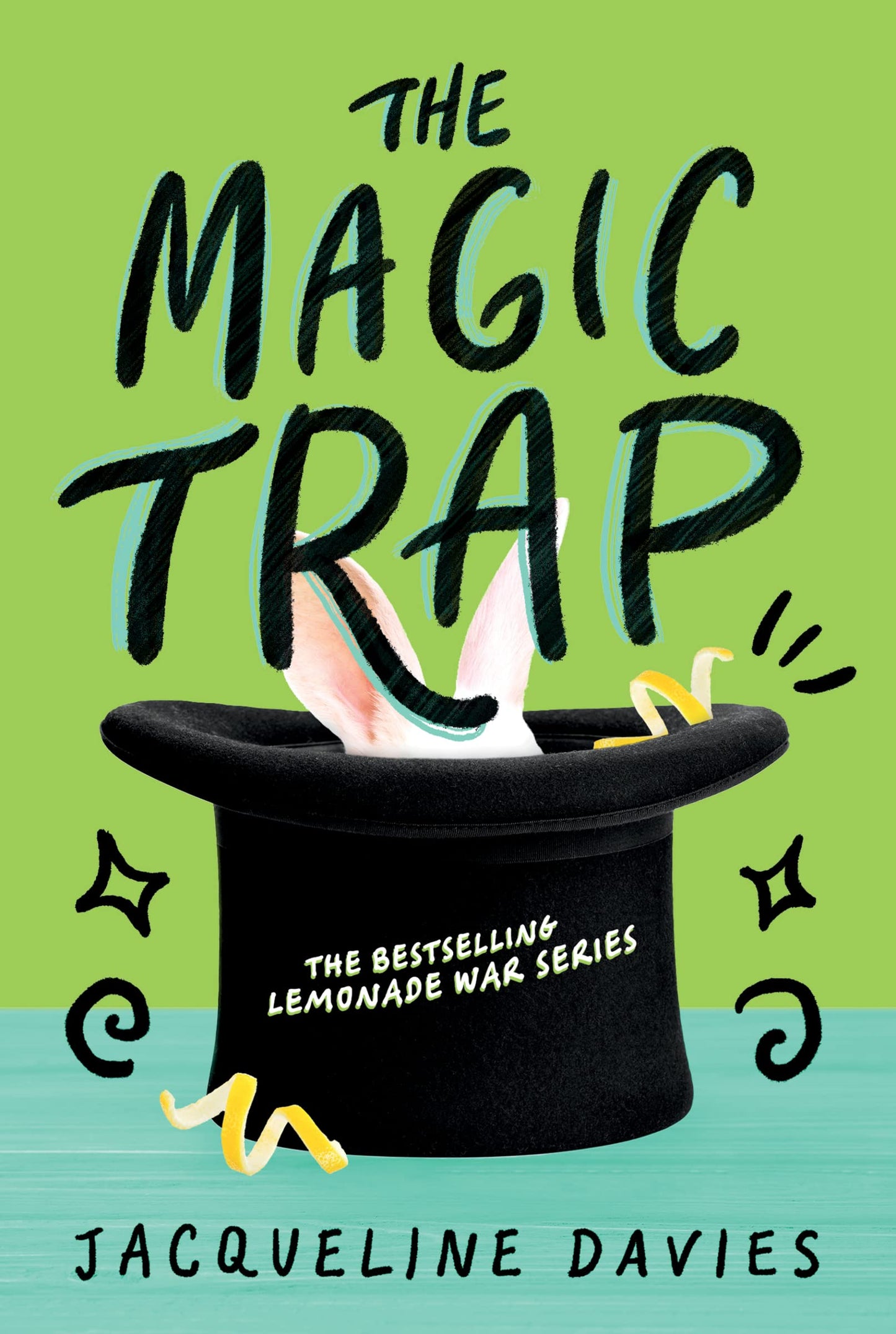 The Magic Trap: A Funny and Heartfelt Middle Grade Novel about Siblings, Magic, and Family Secrets for Kids (Ages 8-12) (The Lemonade War Series, 5)