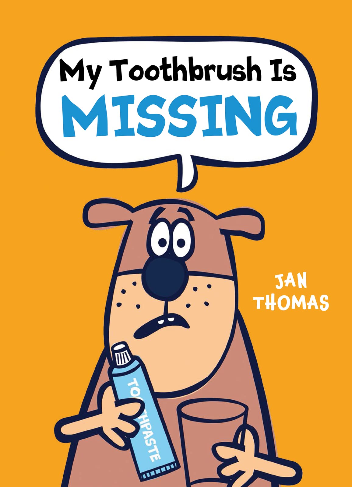 My Toothbrush Is Missing (The Giggle Gang)